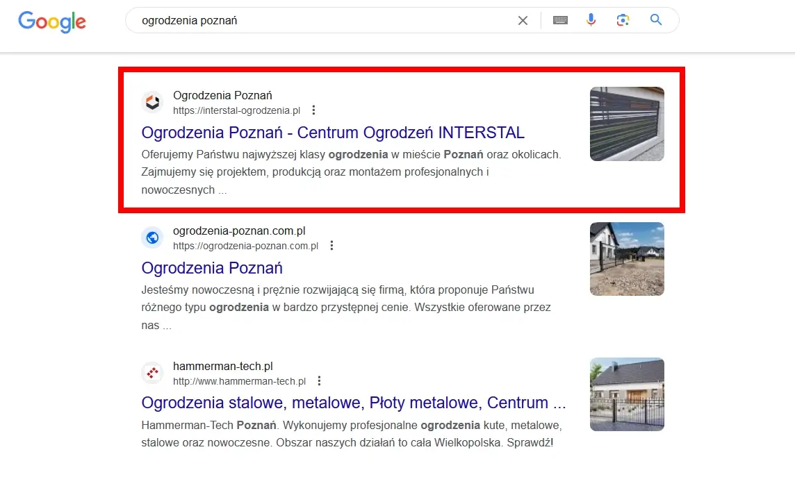 TOP1 w Google na zapytanie "ogrodzenia Poznań", TOP3 na ponad 40 lokalnych fraz branżowych
